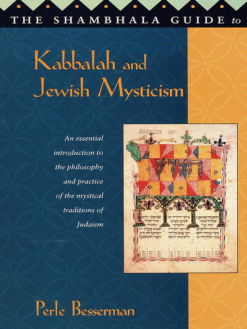 Title details for The Shambhala Guide to Kabbalah and Jewish Mysticism by Perle Besserman - Wait list